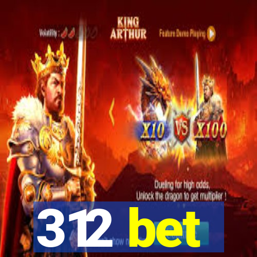 312 bet